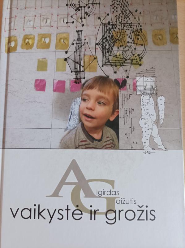 Vaikystė ir grožis - Algirdas Gaižutis, knyga 3