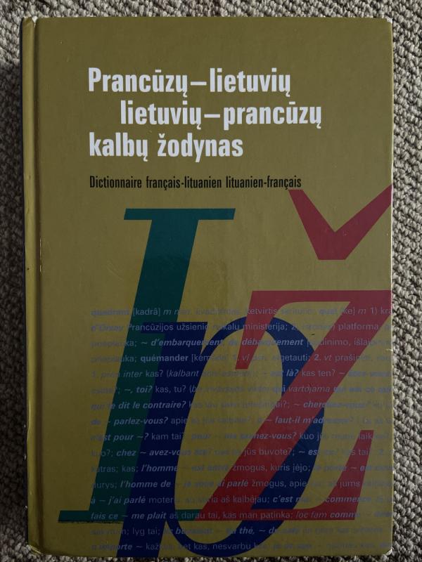 Prancūzų-lietuvių lietuvių-prancūzų kalbų žodynas - Irena Janina Balaišienė, knyga 2