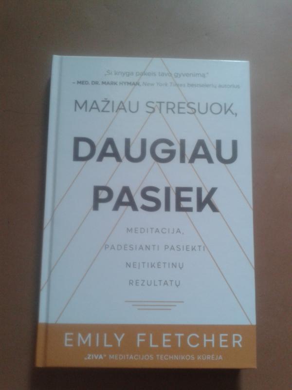MAŽIAU STRESUOK, DAUGIAU PASIEK - Emily Fletcher, knyga 2