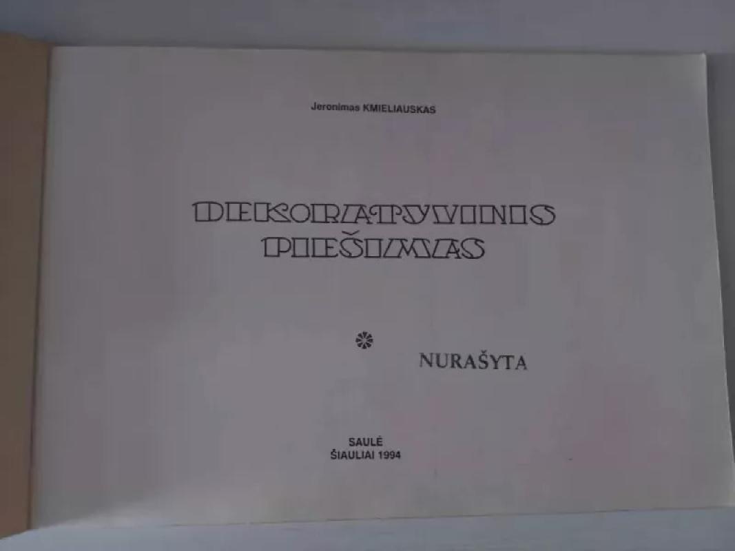 Dekoratyvinis piešimas - Jaronimas Kmieliauskas, knyga 5