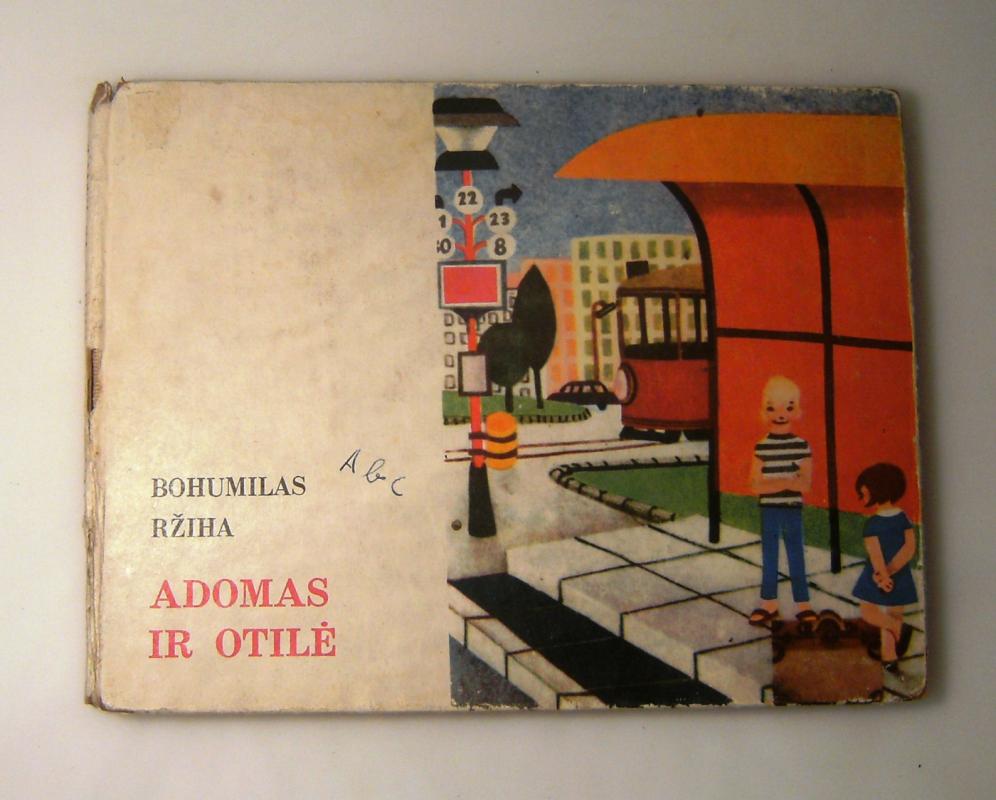 Adomas ir Otilė - Bohumilas Ržiha, knyga 4