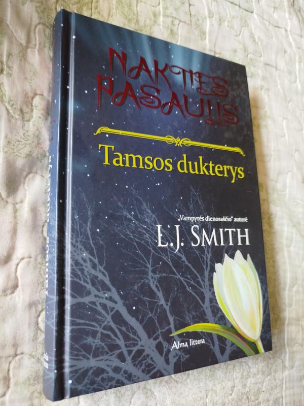 Nakties pasaulis. Tamsos dukterys - L. J. Smith, knyga 2