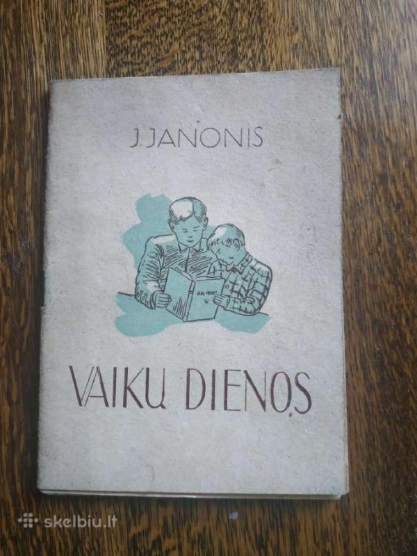 Vaikų dienos - Julius Janonis, knyga 2