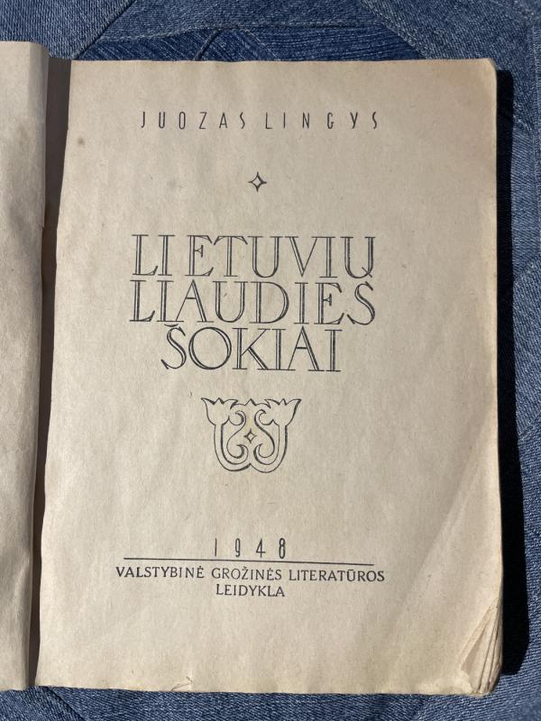 Lietuvių liaudies šokiai - Juozas Lingys, knyga 3