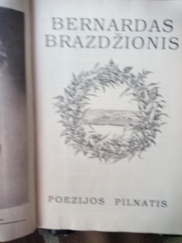Poezijos pilnatis - Bernardas Brazdžionis, knyga 3