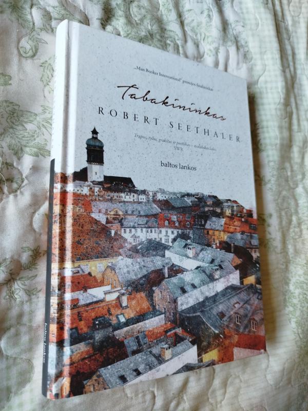 Tabakininkas - Robert Seethaler, knyga 2