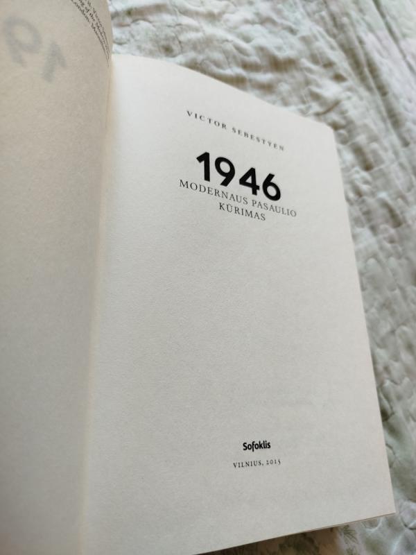 1946 Modernaus pasaulio kūrimas - Victor Sebestyen, knyga 3