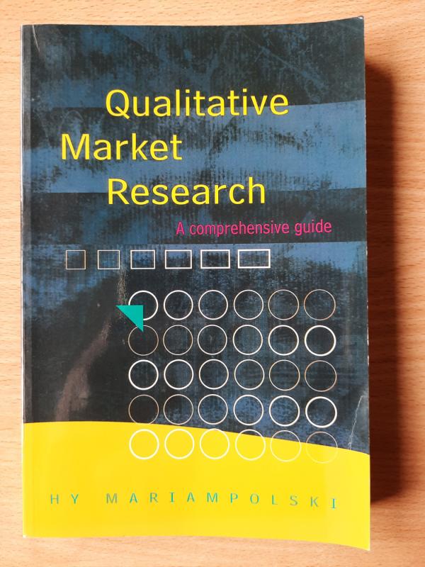 Qualitative Market Research - Hy Mariampolski, knyga 2