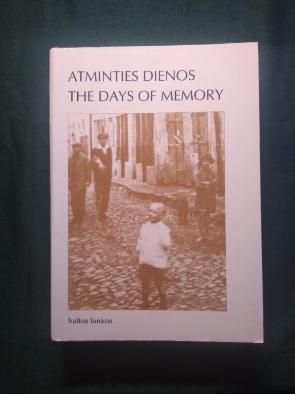 Atminties dienos/ The days of memory - Emanuelis Zingeris, knyga 2