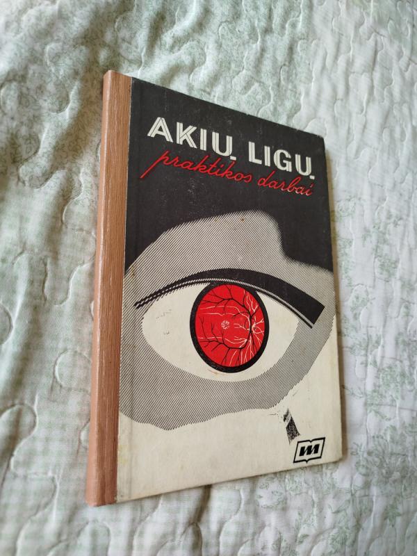 Akių Ligų praktikos darbai - E.Daktaravičienė,, knyga 2