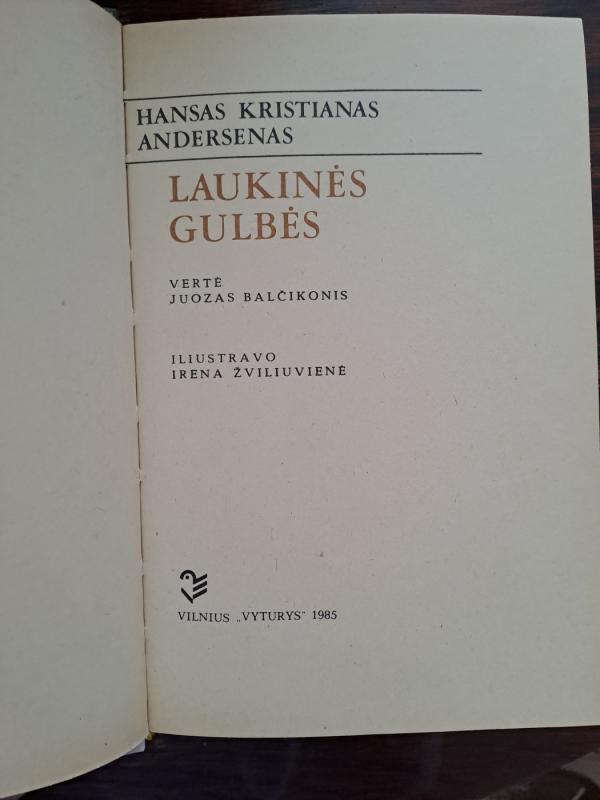 Laukinės gulbės - Hansas Kristianas Andersenas, knyga 4