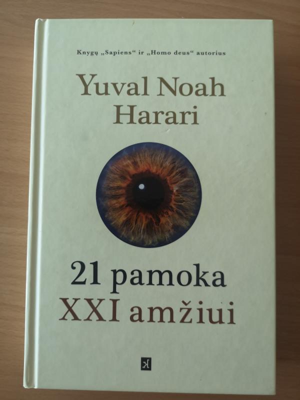 21 pamoka XXI amžiui - Yuval Noah Harari, knyga 2