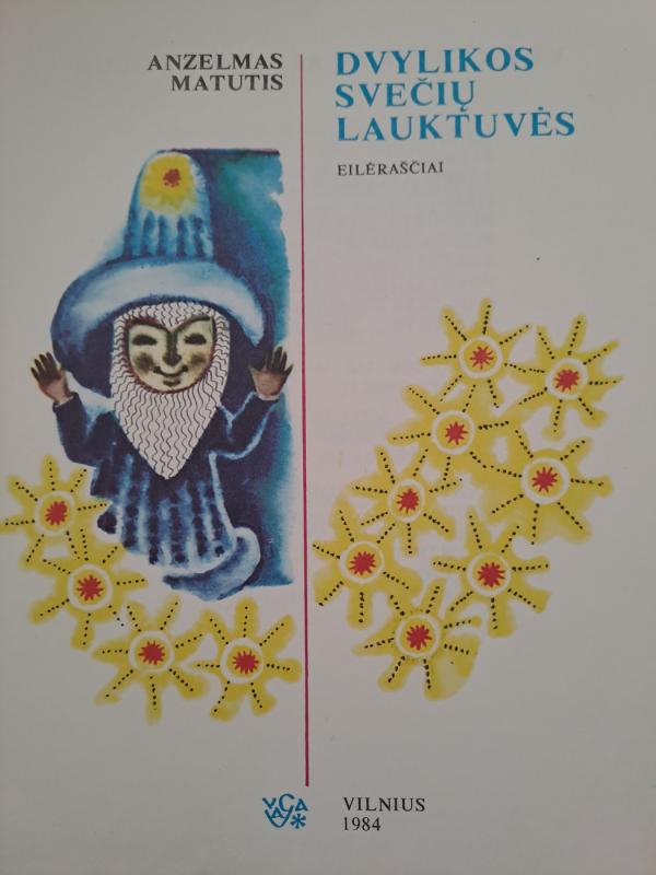 Dvylikos svečių lauktuvės - Anzelmas Matutis, knyga 3