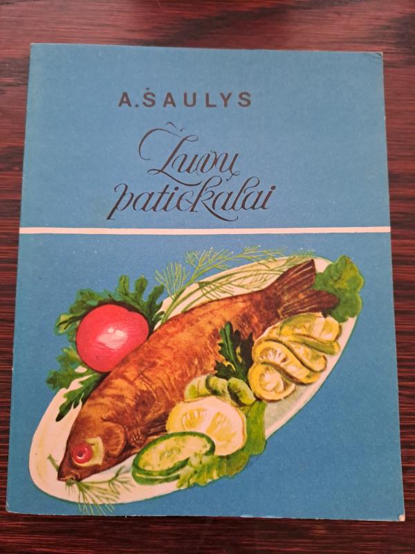 Žuvų patiekalai - Algirdas Šaulys, knyga 2
