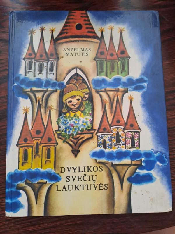 Dvylikos svečių lauktuvės - Anzelmas Matutis, knyga 2