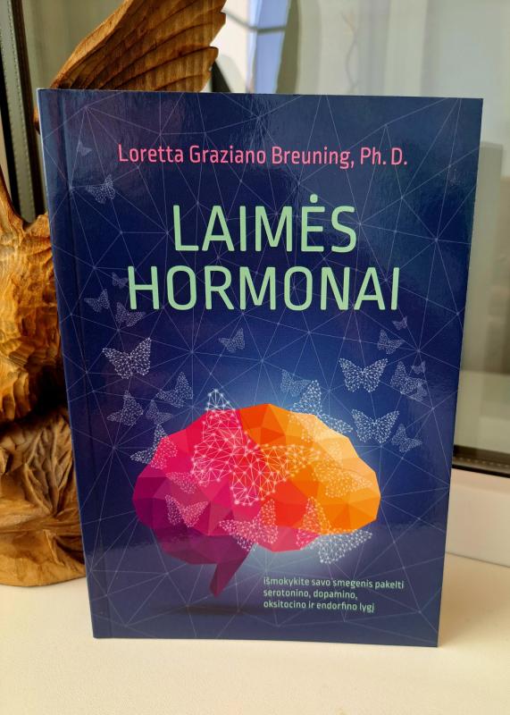 Laimės hormonai - Loretta Graziano Breuning, knyga 2