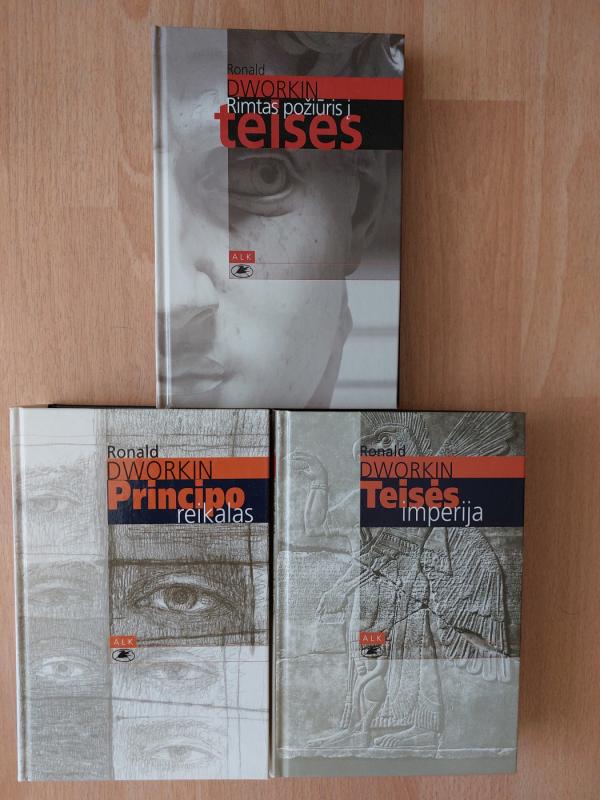 Ronald Dworkin knygų serija: 1. Rimtas požiūris į teises. 2. Teisės imperija. 3. Principo reikalas - dworkin, knyga 2