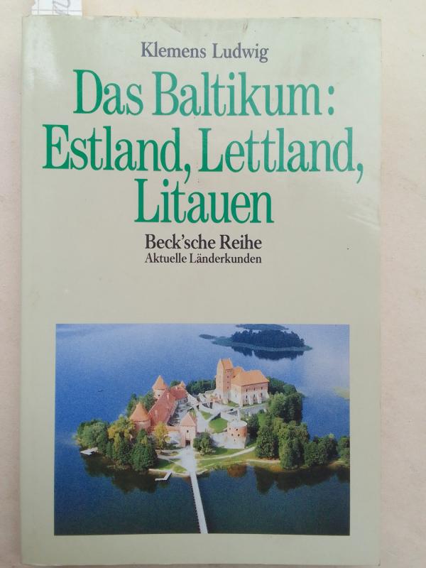 Das Baltikum: Estland, Lettland, Litauen - Klemens Ludwig, knyga 2