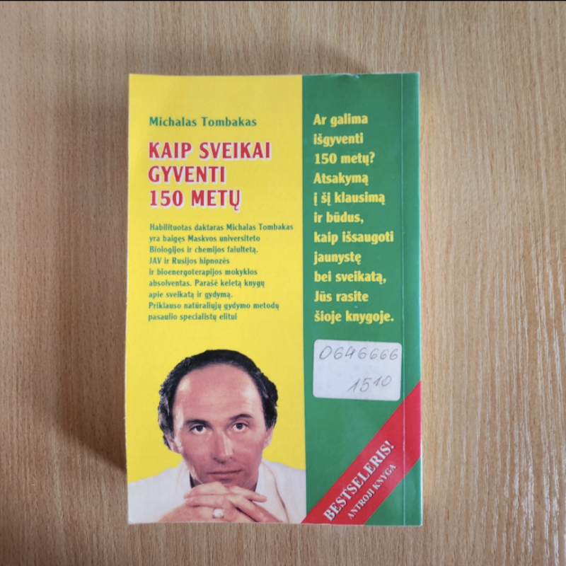Kaip sveikai gyventi 150 metų - Michalas Tombakas, knyga 5