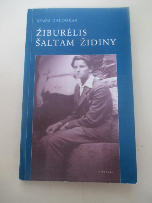 Žiburėlis šaltam židiny - Stasys Žaldokas, knyga 3