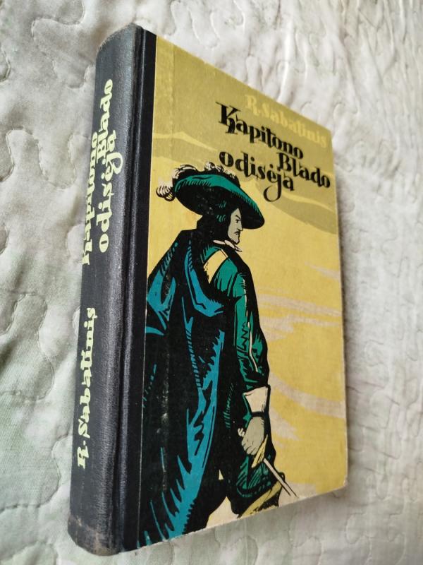 Kapitono Blado odisėja - Rafaelis Sabatinis, knyga 2