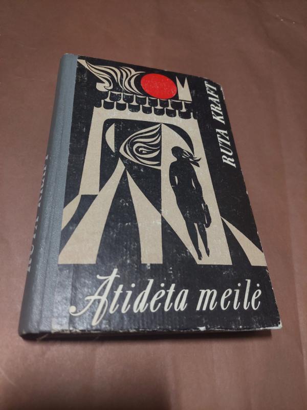 Atidėta meilė - Ruta Kraft, knyga 2