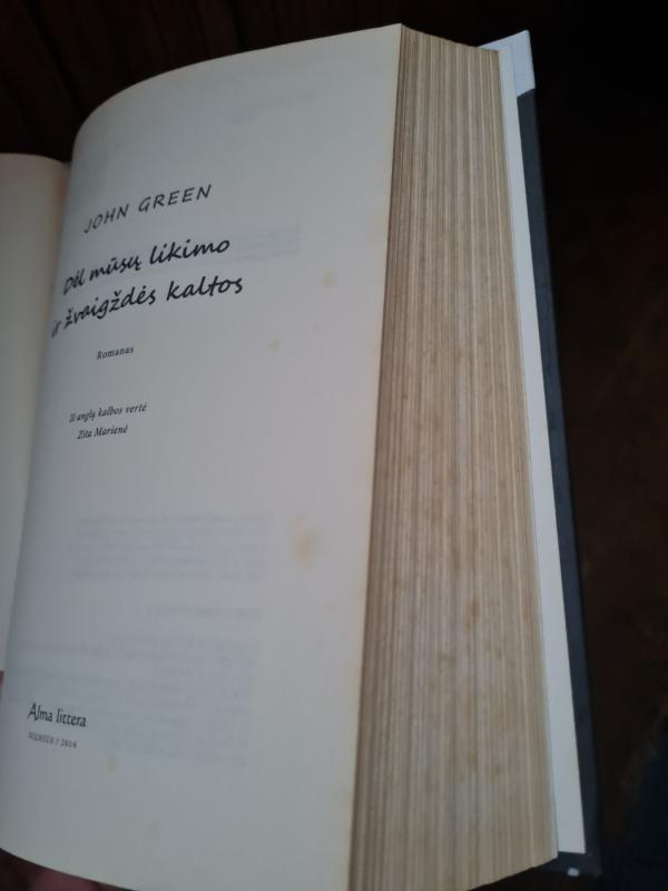 Dėl mūsų likimo ir žvaigždės kaltos - Green John, knyga 3