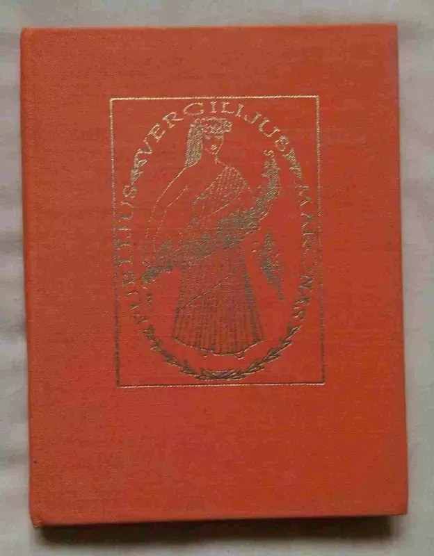 Bukolikos. Georgikos - Autorių Kolektyvas, knyga 6