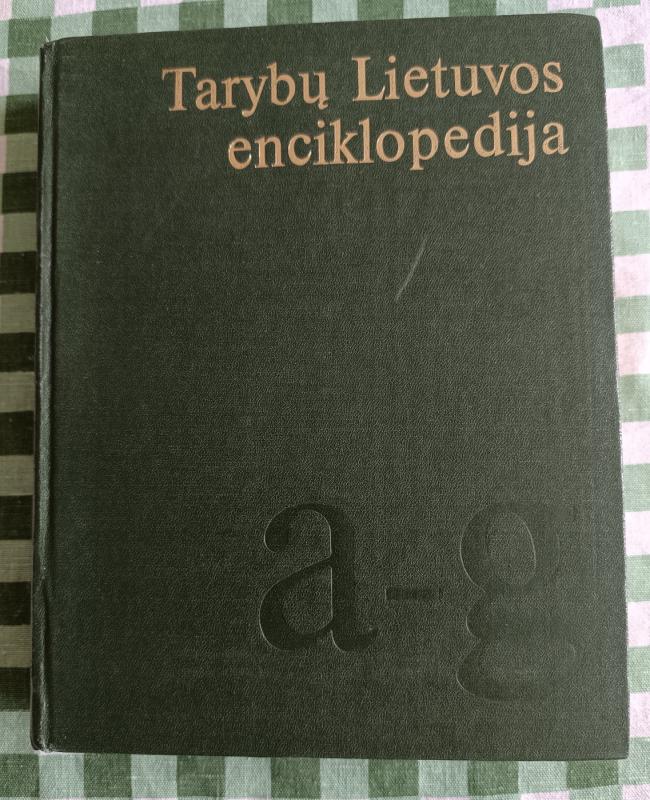Tarybų Lietuvos enciklopedija (4 tomas) - Autorių Kolektyvas, knyga 6