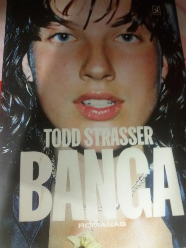 BANGA - Todd Strasser, knyga 2