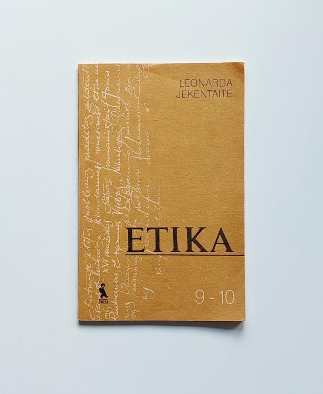 Etika. Mokomoji knyga 9-10 klasei - Leonarda Jekentaitė, knyga 2