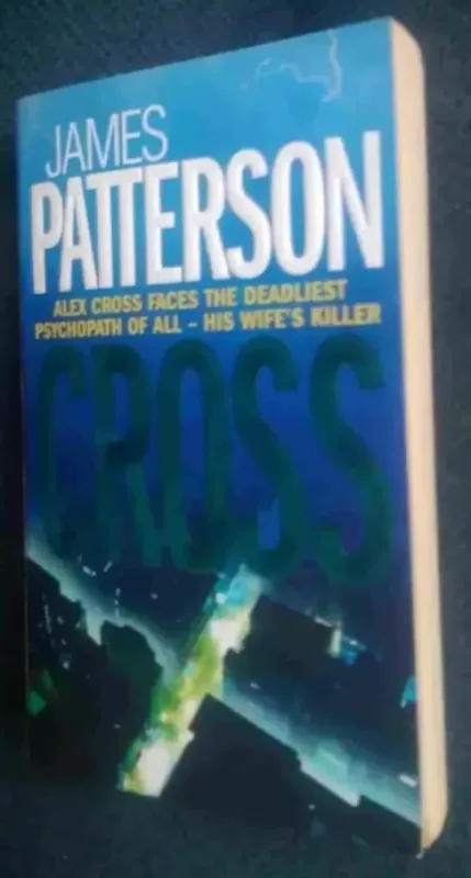 Cross - James Patterson, knyga 4