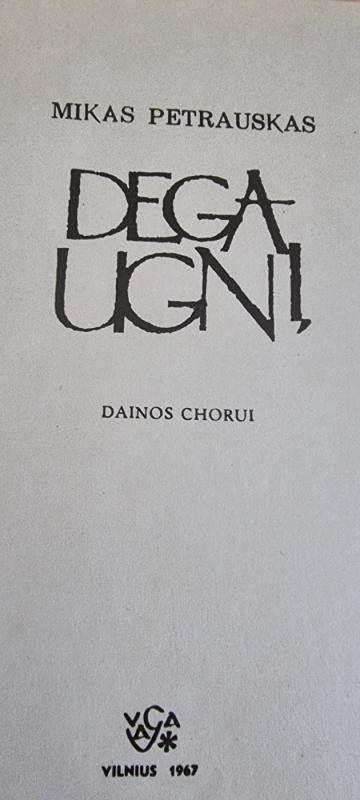 Dega ugnį - Mikas Petrauskas, knyga 2