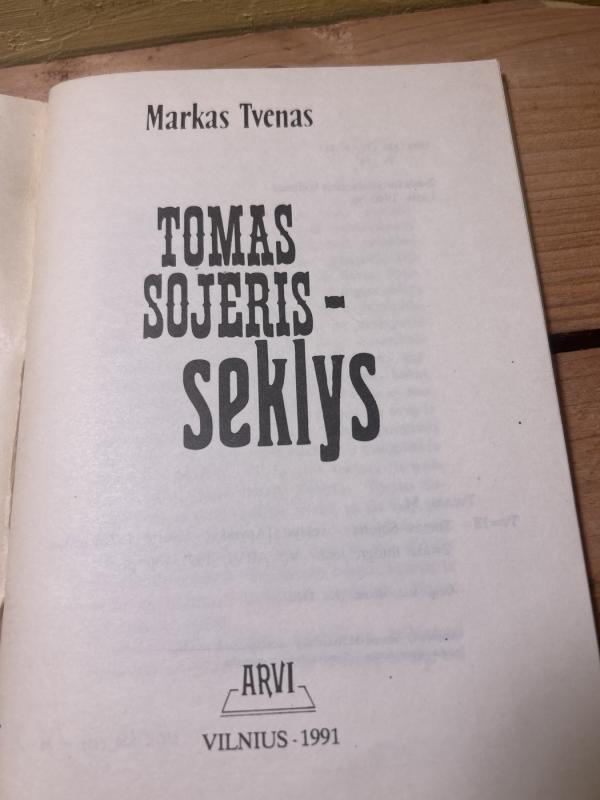 Tomas Sojeris-seklys - Markas Tvenas, knyga 3