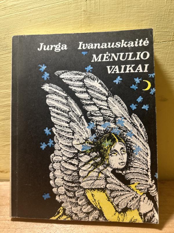 Mėnulio vaikai - Jurga Ivanauskaitė, knyga 2