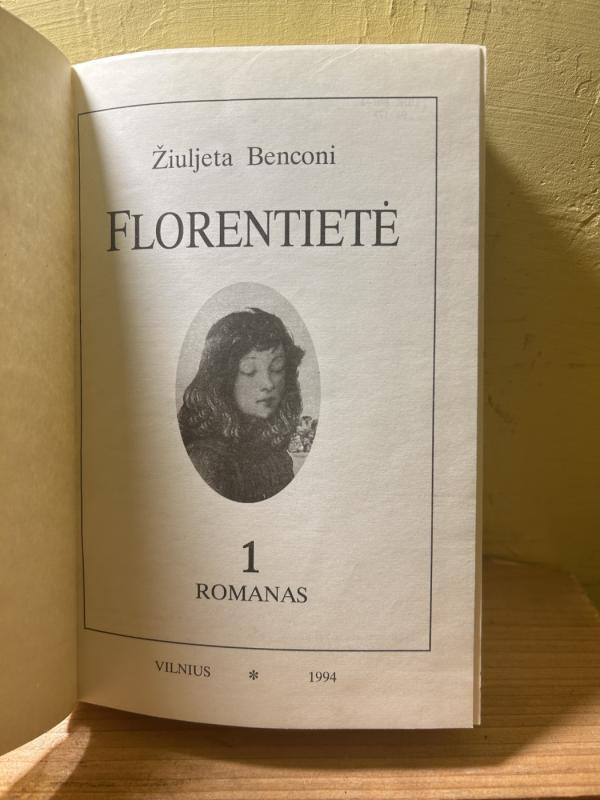 Florentietė (I II III dalys) - Žiuljeta Benconi, knyga 4