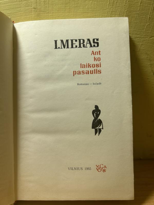 Ant ko laikosi pasaulis - Icchokas Meras, knyga 5