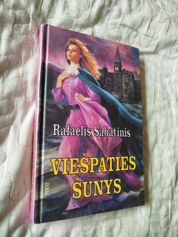 Viešpaties šunys - Rafaelis Sabatinis, knyga 2