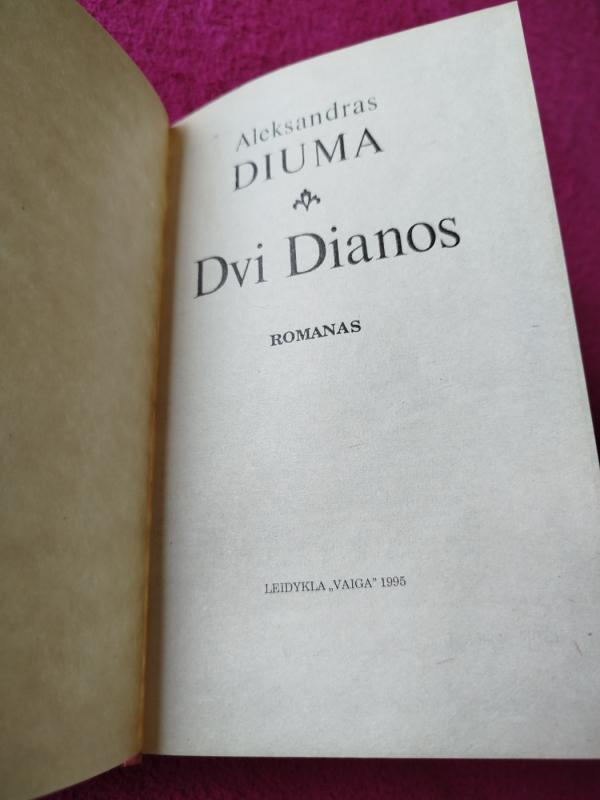 Dvi Dianos - Aleksandras Diuma, knyga 3