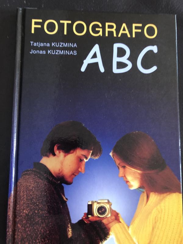 Fotografo ABC - Tatjana Kuzmina, Jonas  Kuzminas, knyga 2