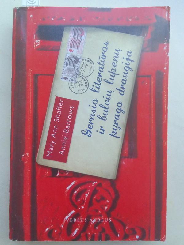 Gernsio literatūros ir bulvių lupenų pyrago draugija - Autorių Kolektyvas, knyga 2