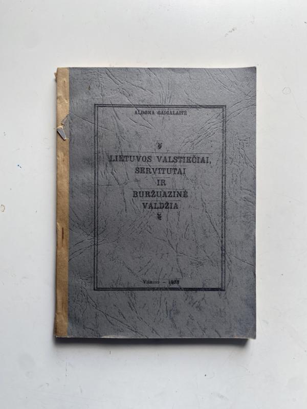 Lietuvos valstiečiai, servitutai ir buržuazinė valdžia - Autorių Kolektyvas, knyga 2