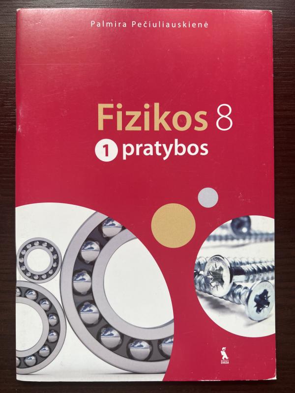 Fizika. Pratybos 8 klasei, 1-asis sąsiuvinis - Palmira Pečiuliauskienė, knyga 2