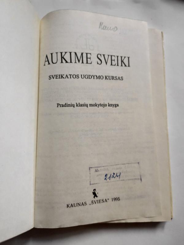 Aukime Sveiki: sveikatos ugdymo kursas - kt. Zaborskis A. ir, knyga 3