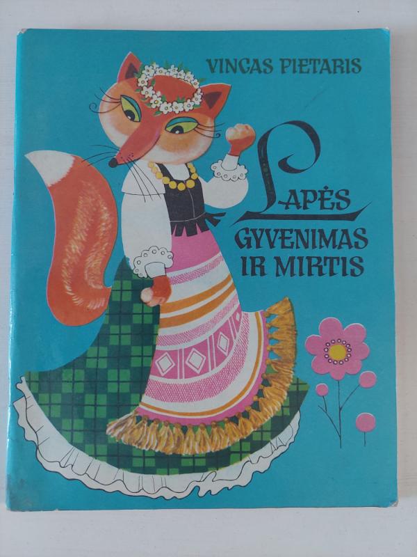 Lapės gyvenimas ir mirtis - Vincas Pietaris, knyga 2