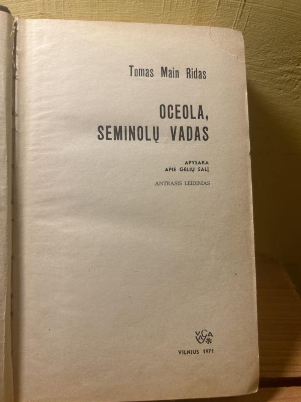 Oceola, Seminolų vadas - Tomas Main Ridas, knyga 4