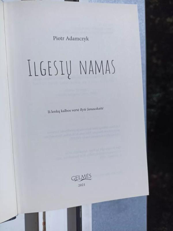 Ilgesių namas - Piotr Adamczyk, knyga 4