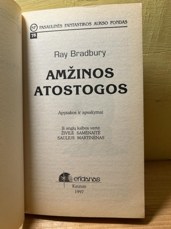 Amžinos atostogos - Ray Bradbury, knyga 5