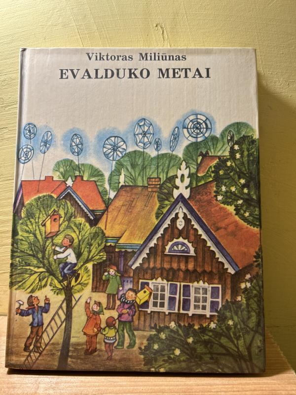 Evalduko metai - Viktoras Miliūnas, knyga 2