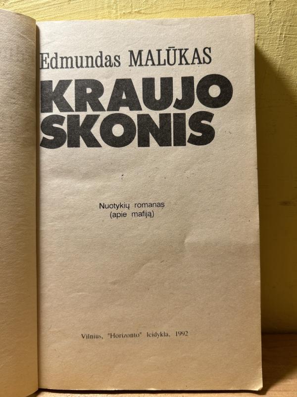 Kraujo skonis - Edmundas Malūkas, knyga 5